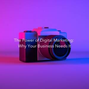 The-Muse-Marketing-The-Power-of-Digital-Marketing-Why-Your-Business-Needs-It